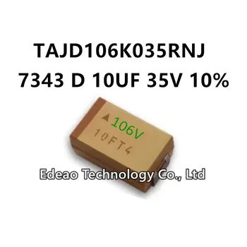 10db/lot új D-Type 7343/2917 D 10UF 35V ±10% Jelölés: 106V TAJD106K035RNJ SMD tantál kondenzátor